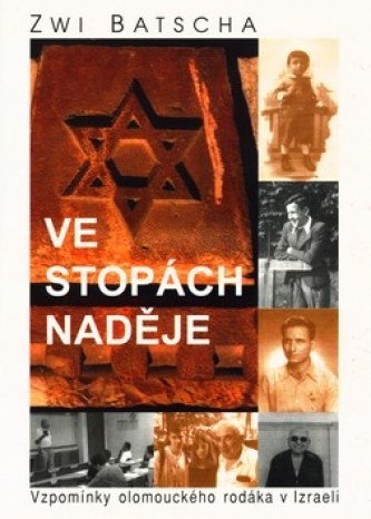 Ve stopách naděje - Zwi Batscha - Kliknutím na obrázek zavřete